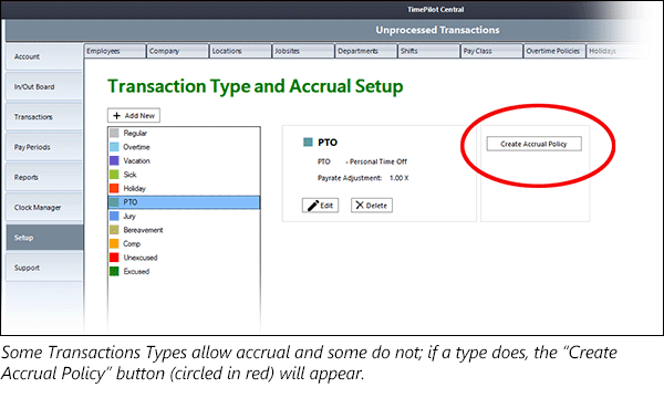 Some Transactions Types allow accrual and some do not; if a type does, the 'Create Accrual Policy' button (circled in red) will appear.
