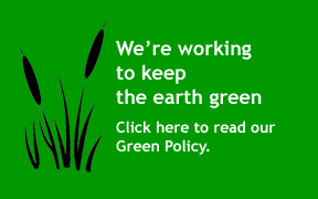We're working to keep the earth green. Click here to read our Green Policy.